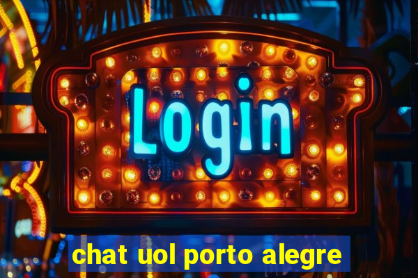 chat uol porto alegre